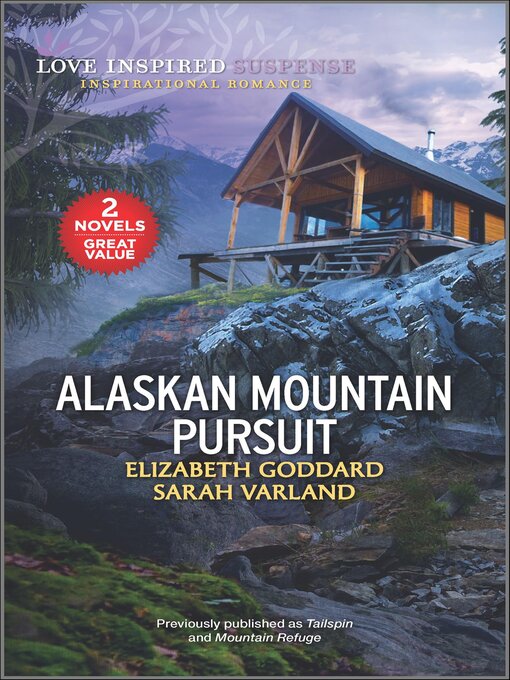 Title details for Alaskan Mountain Pursuit by Elizabeth Goddard - Available